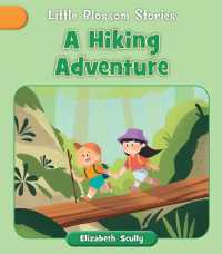 A Hiking Adventure (Little Blossom Stories)