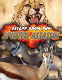 Escape from the Spotted Assassin (Get Out Alive) （Library Binding）