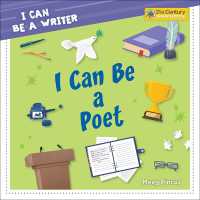 I Can Be a Poet (21st Century Junior Library: I Can Be a Writer) （Library Binding）