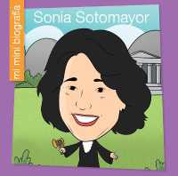 Sonia Sotomayor Sp (My Early Library: Mi Mini Biografía (My Itty-bitty Bio))