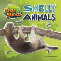 Smelly Animals (That Stinks!) （Library Binding）