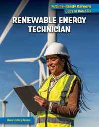 Renewable Energy Technician (21st Century Skills Library: Future-ready Careers: Jobs Ai Can't Do) （Library Binding）
