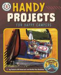 Handy Projects for Happy Campers (Adventurous Crafts for Kids)