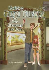 The Ghost at the Zoo (Gabby Ghost Hunter)