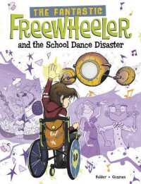 The Fantastic Freewheeler and the School Dance Disaster : A Graphic Novel (The Fantastic Freewheeler)