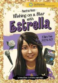 Wishing on a Star with Estrella : A Diary from 2022 to 2023 (Nuestras Voces)