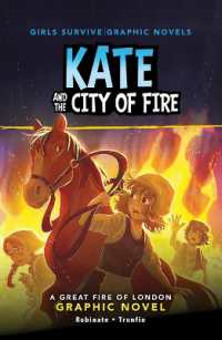 Kate and the City of Fire : A Great London Fire Graphic Novel (Girls Survive Graphic Novels)