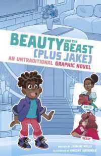 Beauty and the Beast (Plus Jake) : An Untraditional Graphic Novel (I Fell into a Fairytale)