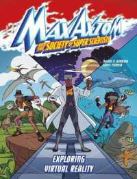 Exploring Virtual Reality Max Axiom Graphic