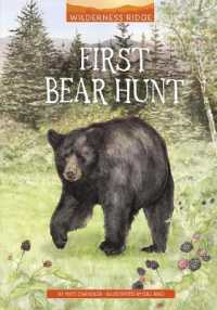 First Bear Hunt (Wilderness Ridge)