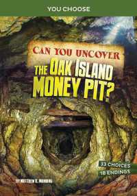 Can You Uncover the Oak Island Money Pit : An Interactive Treasure Adventure (You Choose - Treasure Hunters)