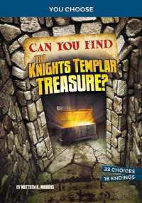 Can You Find the Knights Templar Treasure : An Interactive Treasure Adventure (You Choose - Treasure Hunters)