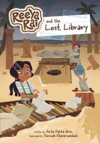 Reeya Rai and the Lost Library (Reeya Rai: Adventurous Inventor)