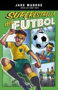 Superestrella del Fútbol (Jake Maddox Novelas Gráficas)