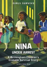 Nina under Arrest : A Birmingham Children's Crusade Survival Story (Girls Survive)