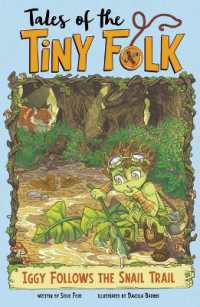 Iggy Follows the Snail Trail (Tales of the Tiny Folk)