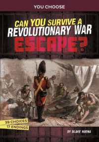 Can You Survive a Revolutionary War Escape? : An Interactive History Adventure (You Choose: Great Escapes)