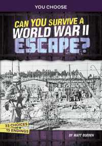 Can You Survive a World War II Escape? : An Interactive History Adventure (You Choose: Great Escapes)
