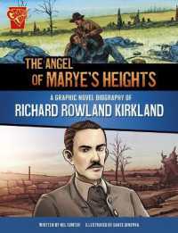 The Angel of Marye's Heights : A Graphic Novel Biography of Richard Rowland Kirkland (Barrier Breakers)