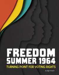 Freedom Summer 1964 : Turning Point for Voting Rights