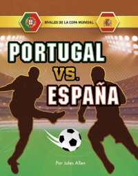 Portugal vs. España (Rivales de la Copa Mundial)