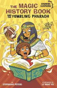 The Magic History Book and the Fumbling Pharaoh (The Magic History Book)