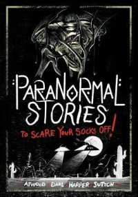 Paranormal Stories to Scare Your Socks Off! (Stories to Scare Your Socks Off!)