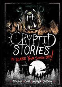 Cryptid Stories to Scare Your Socks Off! (Stories to Scare Your Socks Off!)