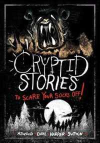 Cryptid Stories to Scare Your Socks Off! (Stories to Scare Your Socks Off!)