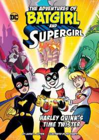 Harley Quinn's Time Twister (The Adventures of Batgirl and Supergirl)