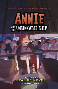 Annie and the Unsinkable Ship (Girls Survive Graphic Novels)