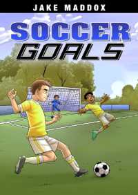 Soccer Goals (Jake Maddox Sports Stories)