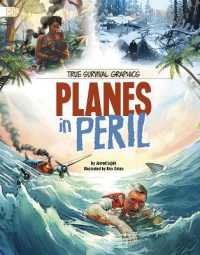 Planes in Peril (True Survival Graphics) （Library Binding）