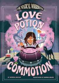 Love Potion Commotion (The Magical Morrisons)