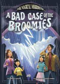 A Bad Case of the Broomies (The Magical Morrisons) （Library Binding）