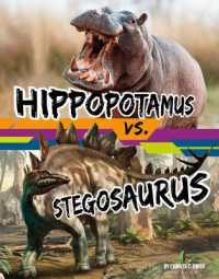Hippopotamus vs. Stegosaurus (Beastly Battles) （Library Binding）