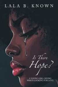 Is There Hope? : A Young Girl Crying Who's Looking for Love