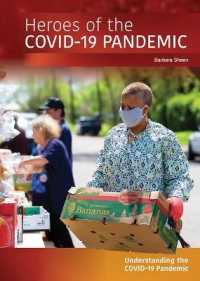 Heroes of the Covid-19 Pandemic (Understanding the Covid-19 Pandemic)