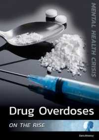 Drug Overdoses on the Rise (Mental Health Crisis)