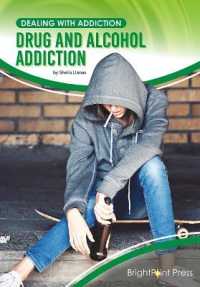 Drug and Alcohol Addiction (Dealing with Addiction)