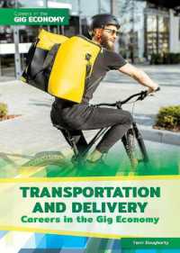 Transportation and Delivery (Careers in the Gig Economy)