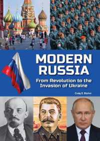 Modern Russia: from Revolution to the Invasion of Ukraine