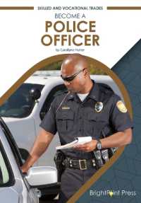 Become a Police Officer (Skilled and Vocational Trades)