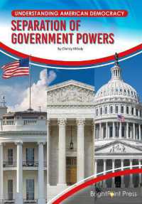 Separation of Government Powers (Understanding American Democracy)