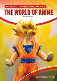 The World of Anime (The World of Anime and Manga)
