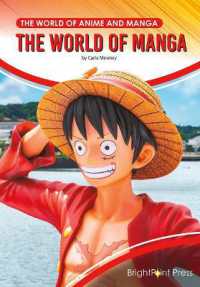 The World of Manga (The World of Anime and Manga)