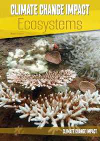 Climate Change Impact: Ecosystems (Climate Change Impact)