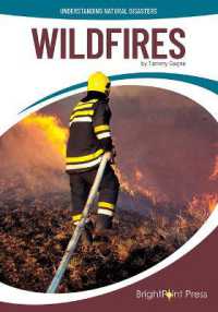 Wildfires (Understanding Natural Disasters)