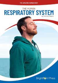 The Human Respiratory System (Amazing Human Body)