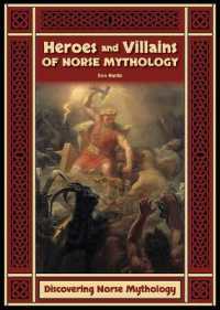 Heroes and Villains of Norse Mythology (Discovering Norse Mythology)